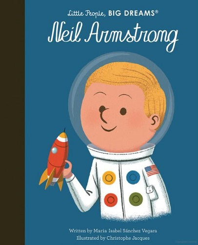 Neil Armstrong (Little People, Big Dreams)