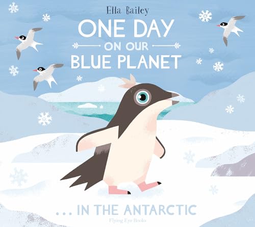 ...In the Antarctic (One Day On Our Blue Planet)