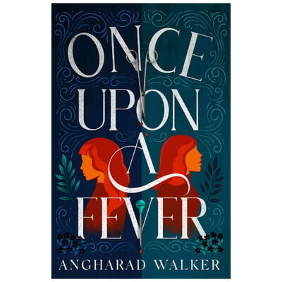 Once Upon a Fever