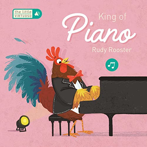 Ο βασιλιάς του πιάνου Rudy Rooster (Ο μικρός βιρτουόζος)