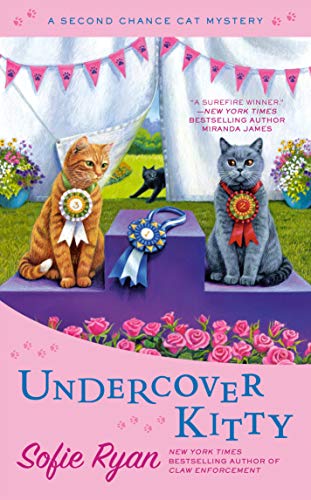 Undercover Kitty (Second Chance Cat Mystery, Bk. 8)