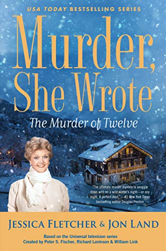 The Murder of Twelve (Murder, She Write, Bk. 51)