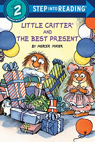 Little Critter and the Best Present (Step Into Reading, Step 2)