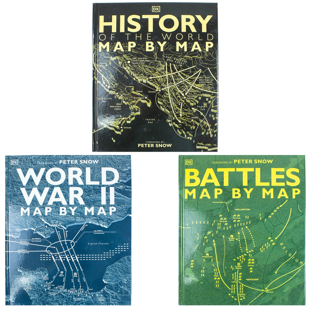 Map by Map Series 3 Books Collection Set By Peter Snow (Battles Map By Map, History of the World Map By Map, World War II Map By Map