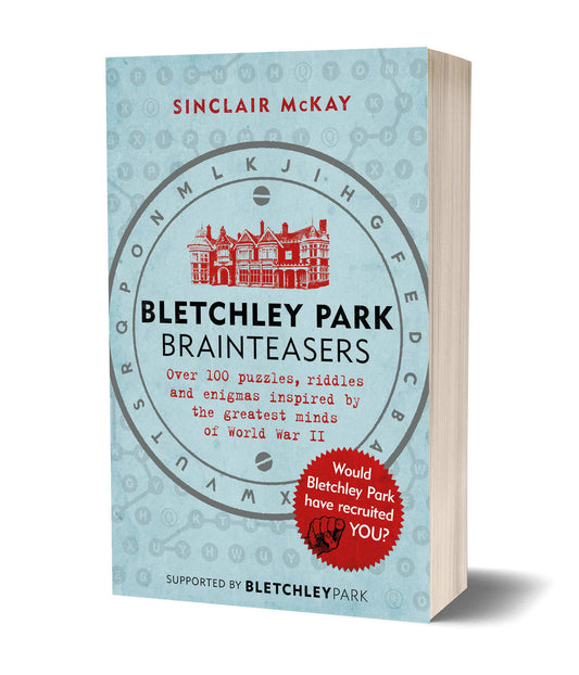 Bletchley Park Brainteasers, The biggest selling quiz book By McKay Sinclair