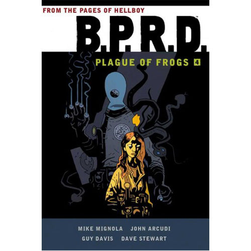 B.P.R.D: Plague of Frogs Volume 4 (Paperback)