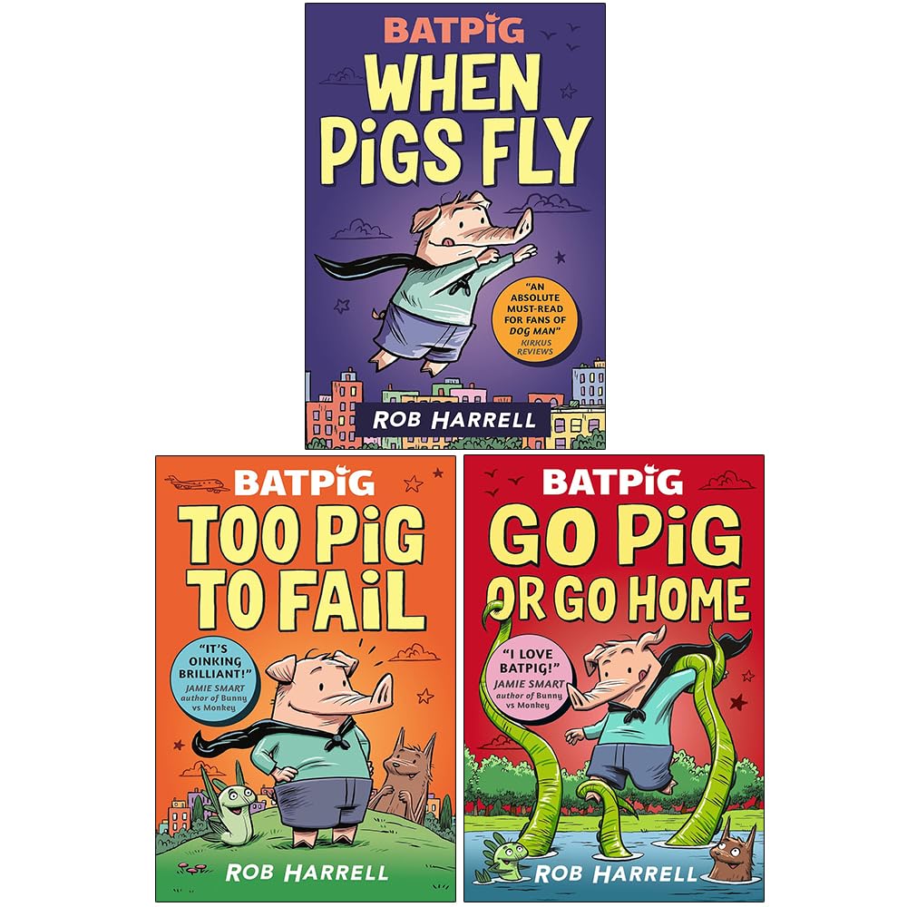 Batpig Series 3 Books Collection Set By Rob Harrell (When Pigs Fly, Too Pig to Fail & Go Pig or Go Home)