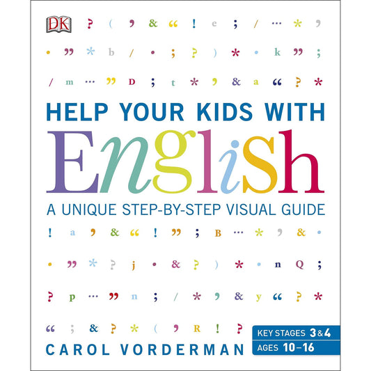 Help Your Kids with English, Ages 10-16 (Key Stages 3-4)