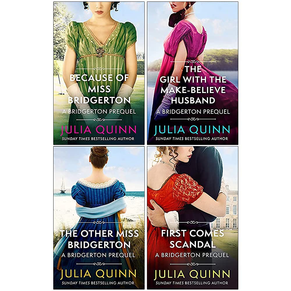 Bridgerton Prequels Rokesbys Series 4 Books Collection Set By Julia Quinn (Because of Miss Bridgerton, The Girl with the Make-Believe Husband, The Other Miss Bridgerton & First Comes Scandal)