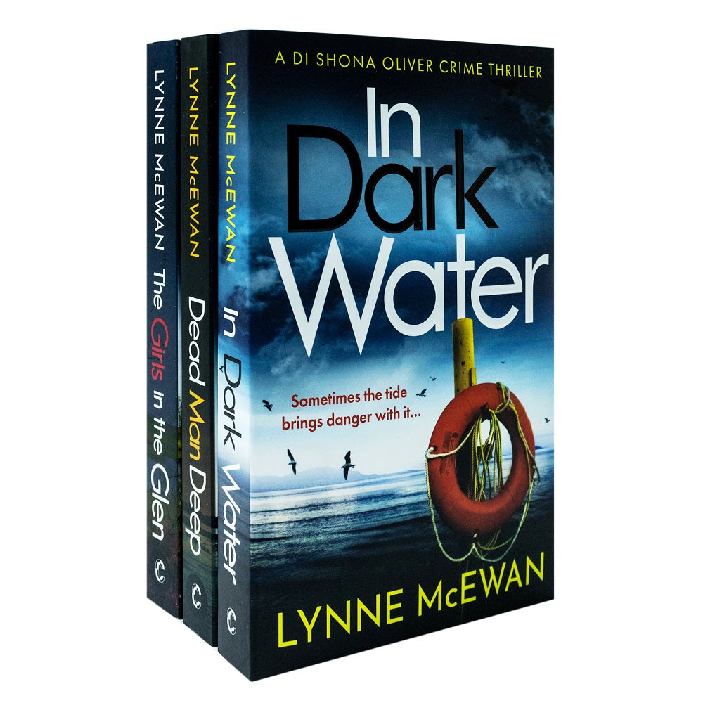 Detective Shona Oliver Series Collection 3 Books Set By Lynne Mcewan (In Dark Water,Dead Man Deep,Girls In The Glen)