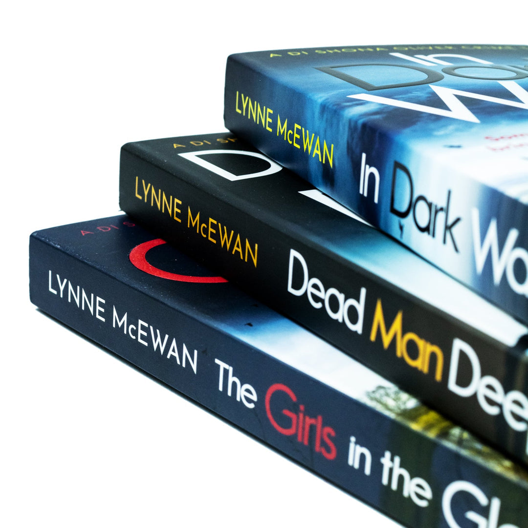 Detective Shona Oliver Series Collection 3 Books Set By Lynne Mcewan (In Dark Water,Dead Man Deep,Girls In The Glen)