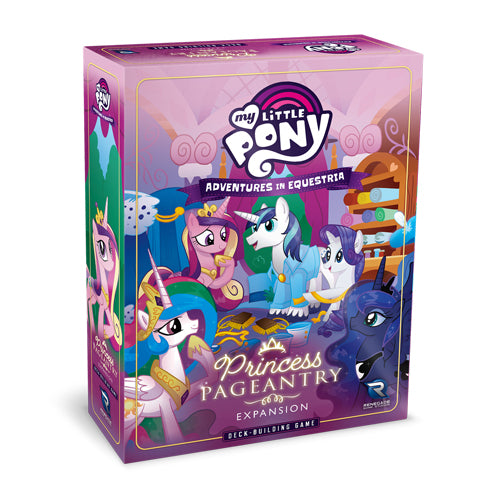 My Little Pony Deck-Building Game: Princess Pageantry Expansion