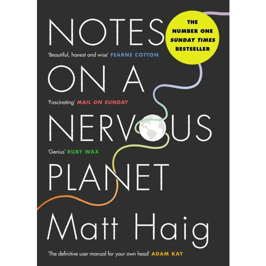 Notes on a Nervous Planet by Matt Haig