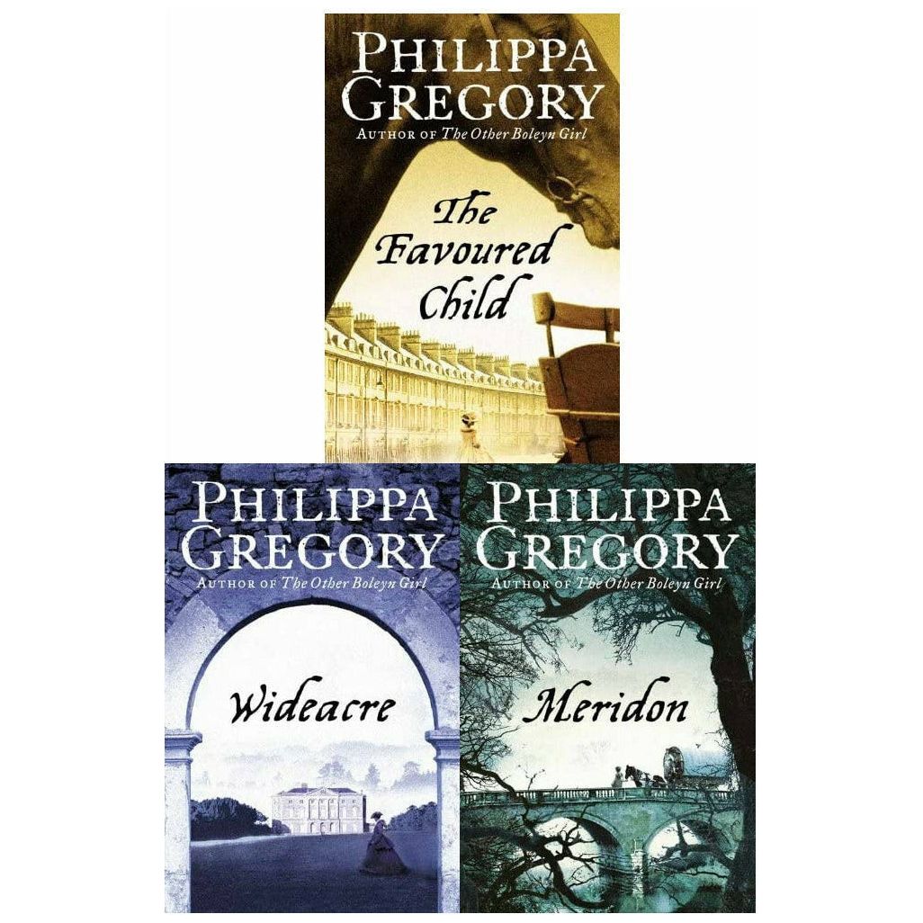 Wideacre Trilogy Series Collection 3 Books Set By Philippa Gregory (Wideacre, The Favoured Child & Meridon)