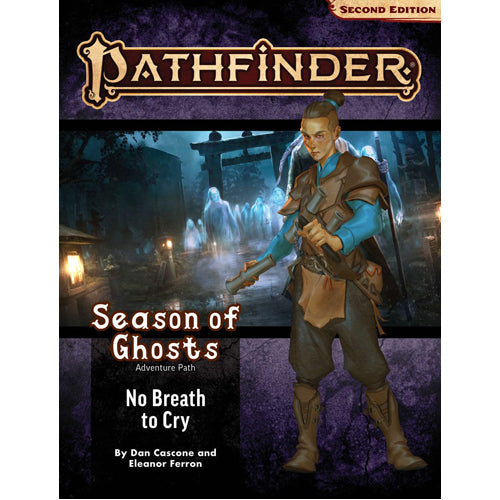 Pathfinder Adventure Path: No Breath to Cry (Season of Ghosts 3 of 4) (P2)