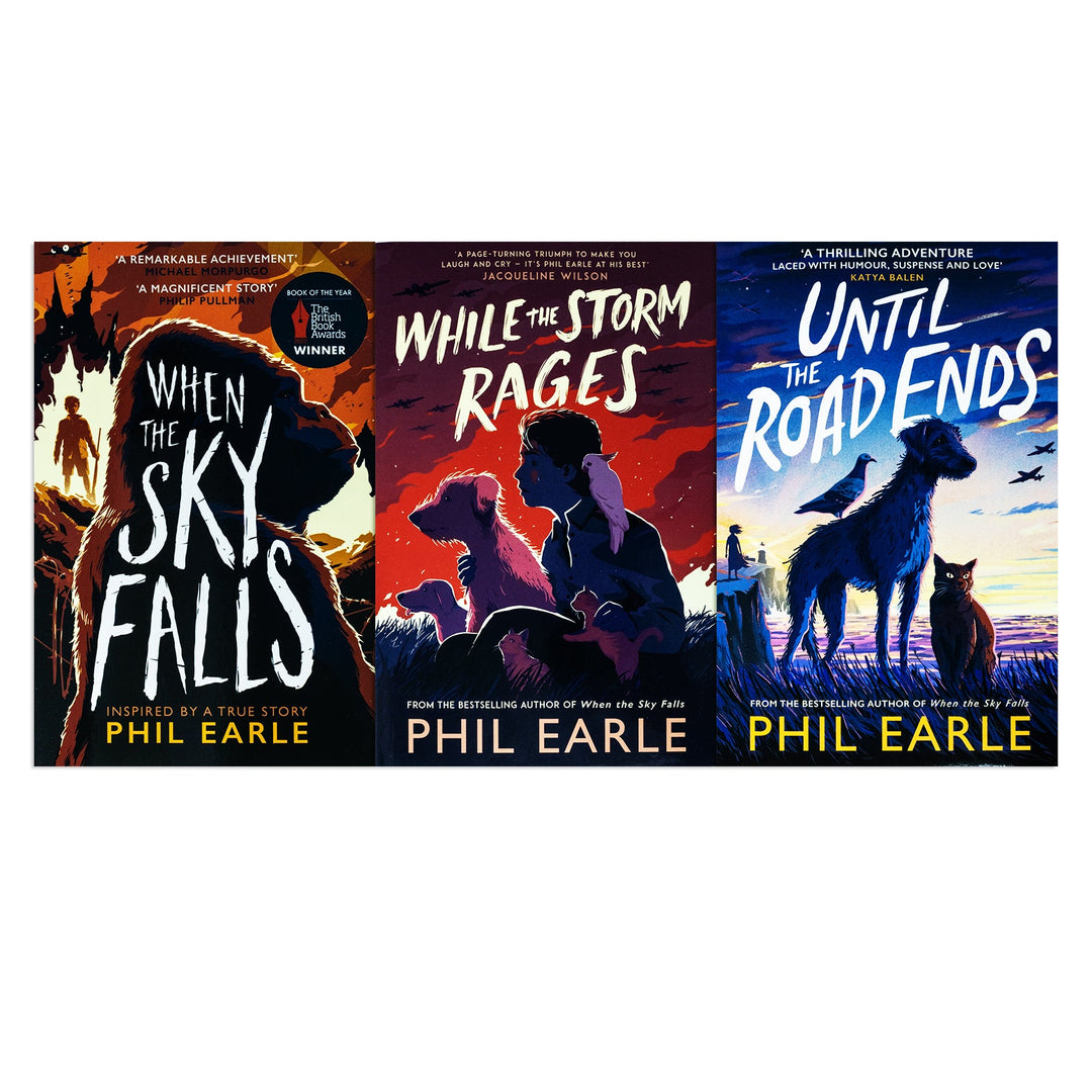 Phil Earle Collection 3 Book Set (While the Storm Rages,Until The Road Ends, When the Sky Falls)