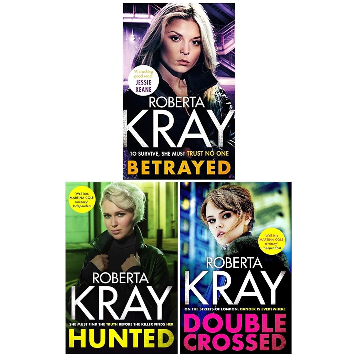 Roberta Kray 3 Books Collection Set (Betrayed, Hunted & Double Crossed)