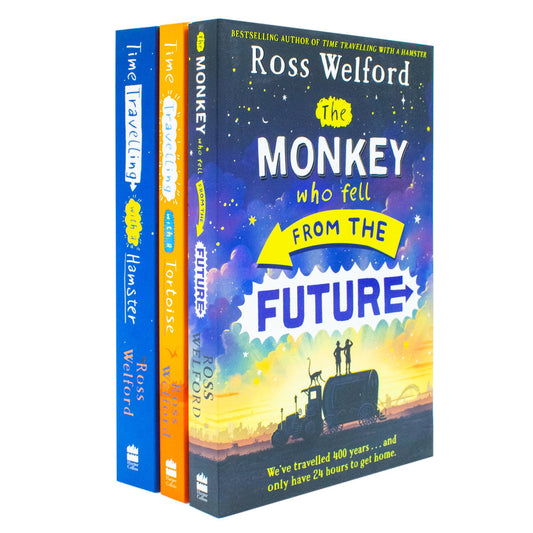 Ross Welford Collection 3 Books Set (Time Travelling with a Hamster, The Monkey Who Fell From The Future & Time Travelling with a Tortoise)