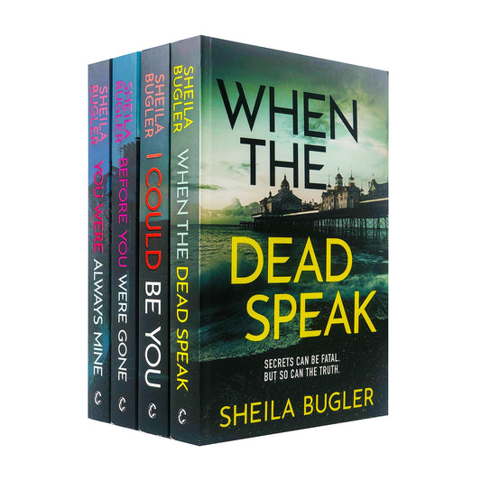 Sheila Bugler Collection 4 Books Set (I Could Be You, When the Dead Speak, Before You Were Gone, You Were Always Mine)