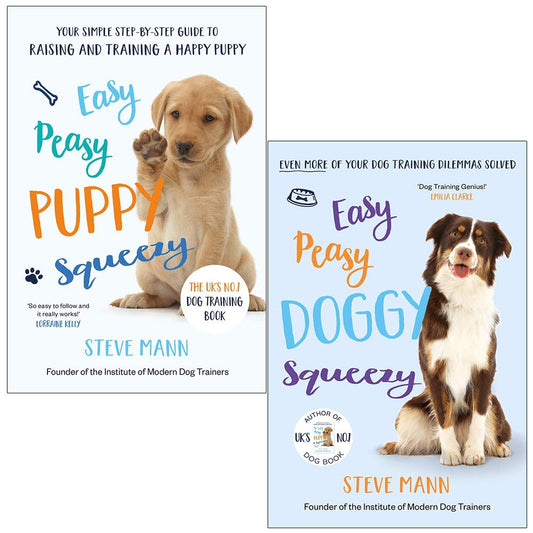 Easy Peasy Puppy Squeezy & Easy Peasy Doggy Squeezy By Steve Mann 2 Books Collection Set