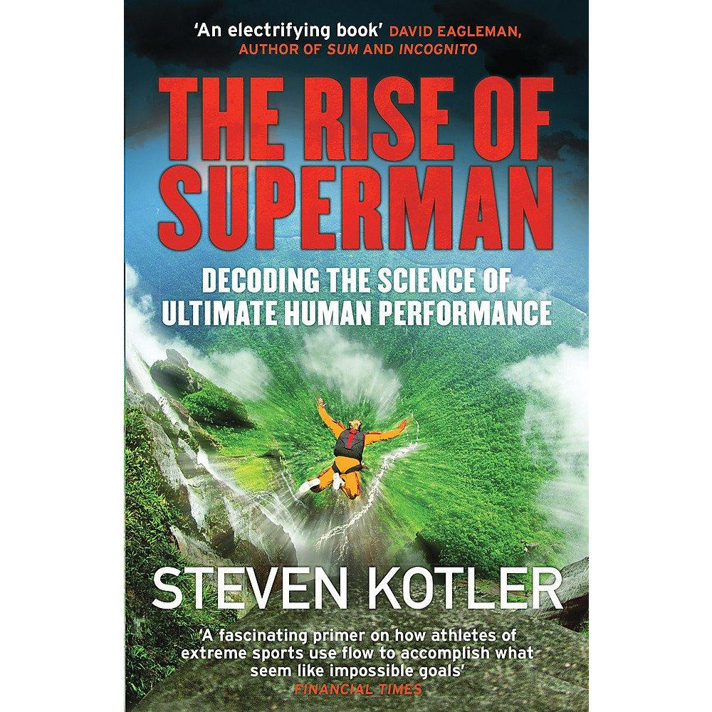 The Rise of Superman - Decoding the Science of Ultimate Human Performance