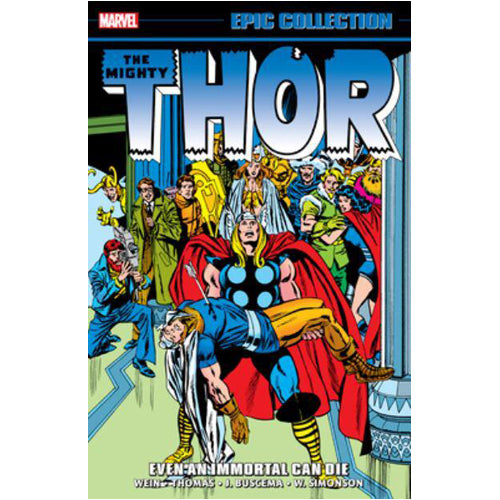 Thor Epic Collection: Even an Immortal Can Die