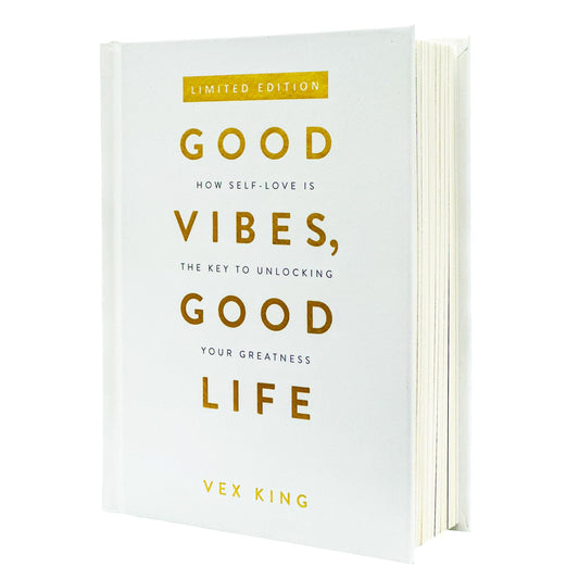 Good Vibes, Good Life Limited Edition HARDBACK by Vex King