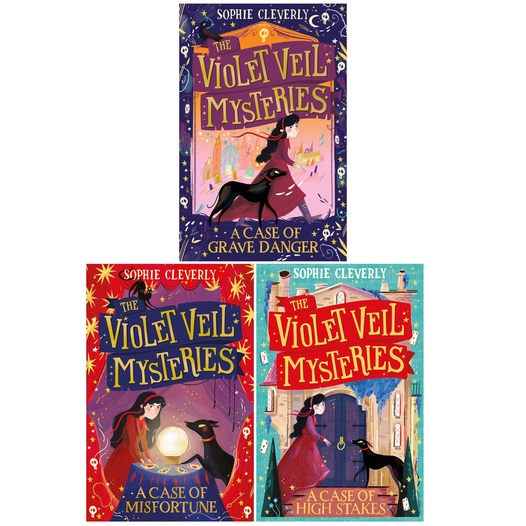 The Violet Veil Mysteries Collection 3 Book Set By Sophie Cleverly ( A Case of High Stakes, A Case of Misfortune & A Case of Grave Danger