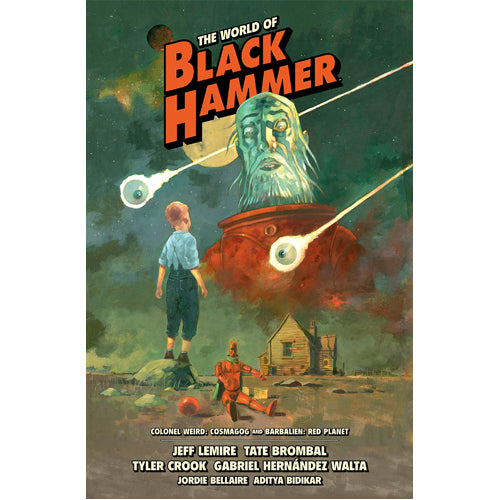 World of Black Hammer Library Edition Volume 3, The (Hardback)