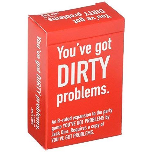 You’ve Got Problems Dirty Expansion