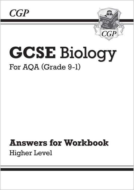 GCSE Biology: AQA Answers (for Workbook) - Higher