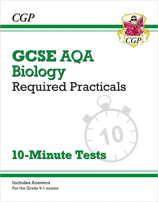 GCSE Biology: AQA Required Practicals 10-Minute Tests (includes Answers)