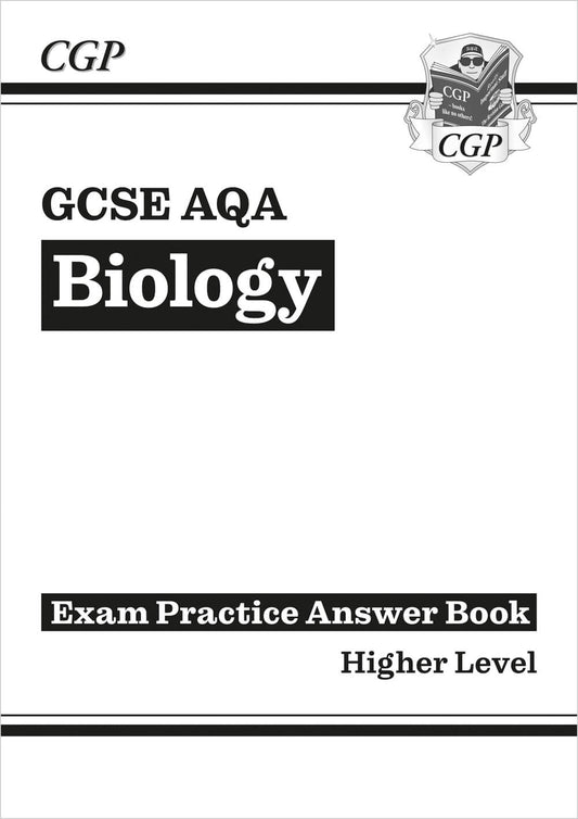 GCSE Biology AQA Answers (for Exam Practice Workbook) - Higher