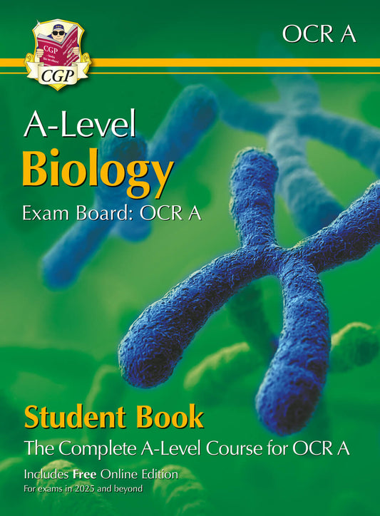 New A-Level Biology for OCR A: Year 1 & 2 Student Book with Online Edition (For exams from 2025)