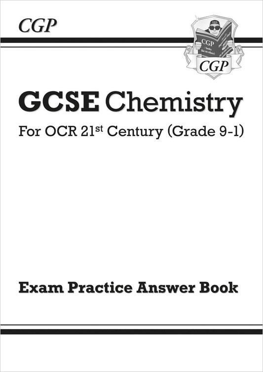 GCSE Chemistry: OCR 21st Century Answers (for Exam Practice Workbook)