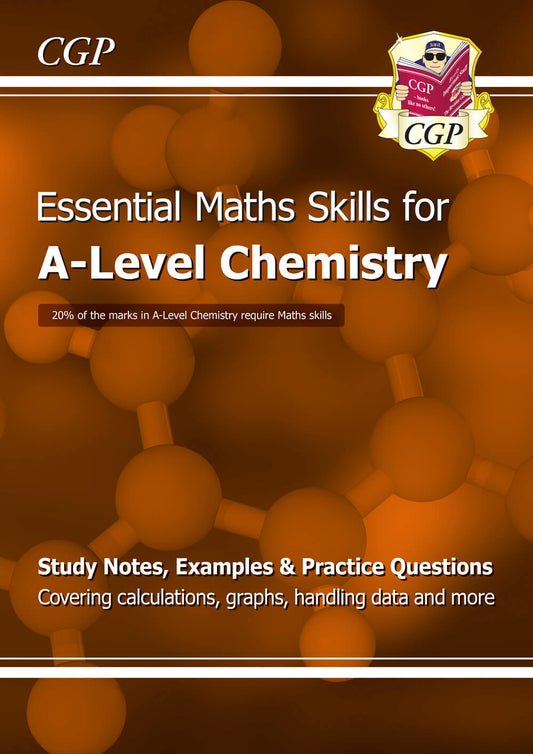 A-Level Chemistry: Essential Maths Skills