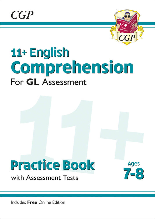 11+ GL English Comprehension Practice Book & Assessment Tests - Ages 7-8 (with Online Edition)