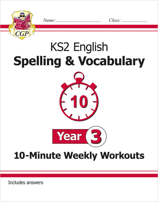 KS2 Year 3 English 10-Minute Weekly Workouts: Spelling & Vocabulary