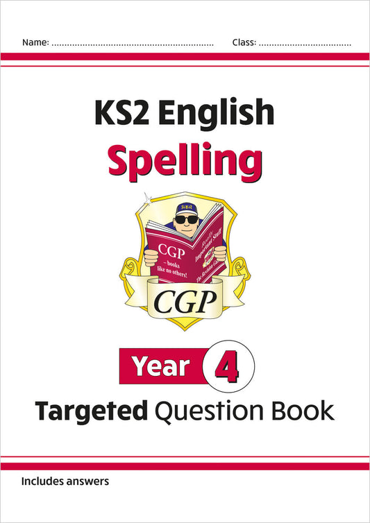 KS2 English Year 4 Spelling Targeted Question Book (with Answers)