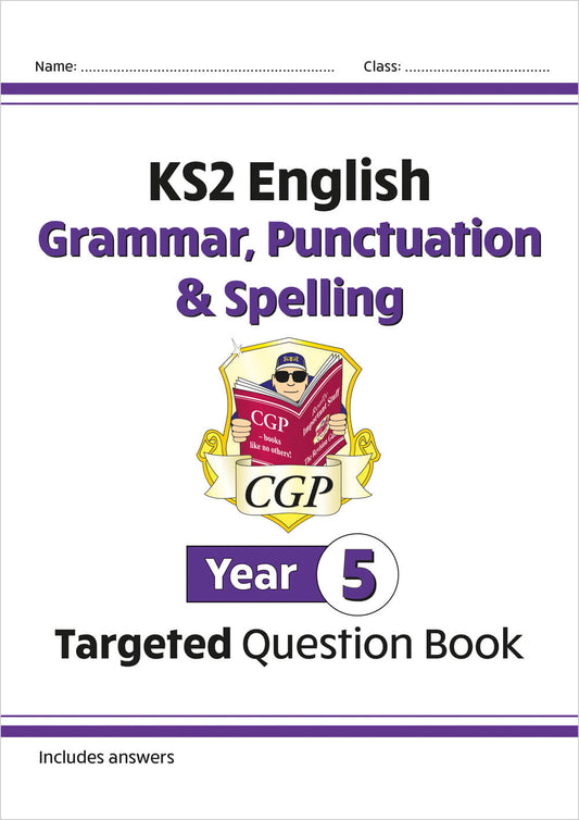 KS2 English Year 5 Grammar, Punctuation & Spelling Targeted Question Book (with Answers)