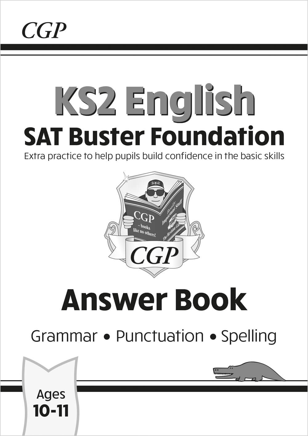 KS2 English SAT Buster Foundation: Grammar, Punctuation & Spelling Answer Book (2025 tests)