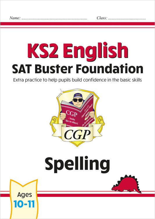 KS2 English SAT Buster Foundation: Spelling (for the 2025 tests)