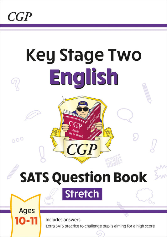 KS2 English SATS Question Book: Stretch - Ages 10-11 (for the 2025 tests)