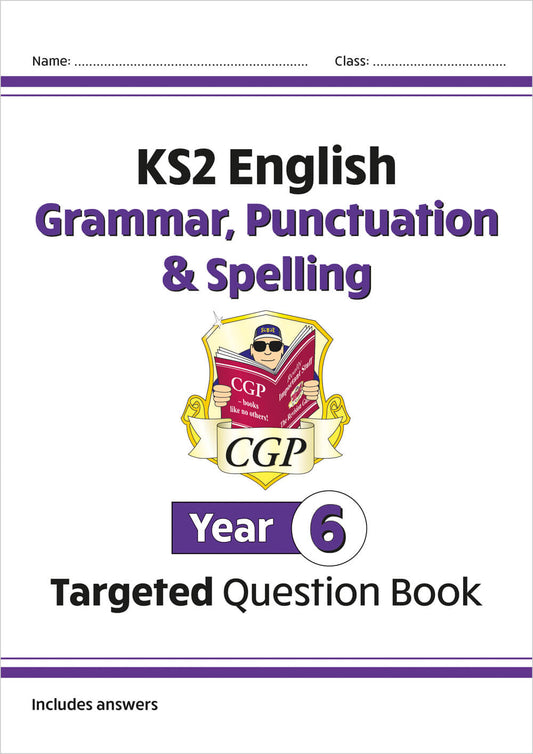 KS2 English Year 6 Grammar, Punctuation & Spelling Targeted Question Book (with Answers)