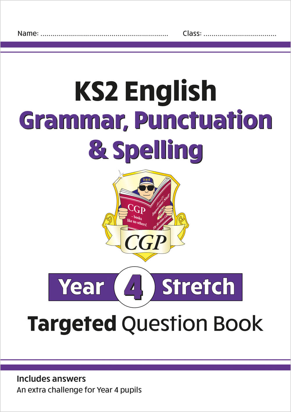 KS2 English Year 4 Stretch Grammar, Punctuation & Spelling Targeted Question Book (with Answers)