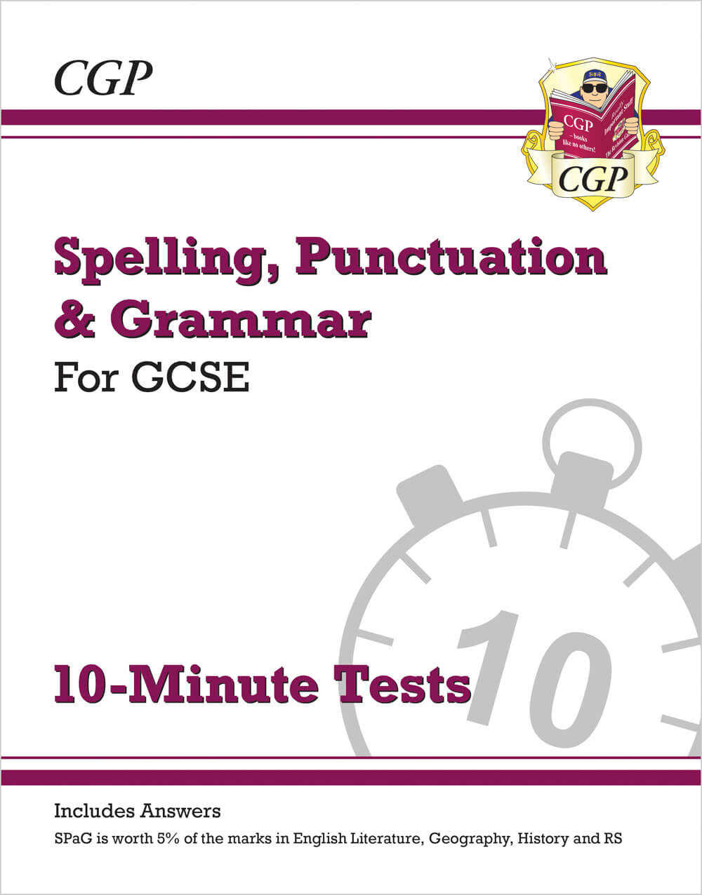 GCSE Spelling, Punctuation and Grammar 10-Minute Tests (includes answers)