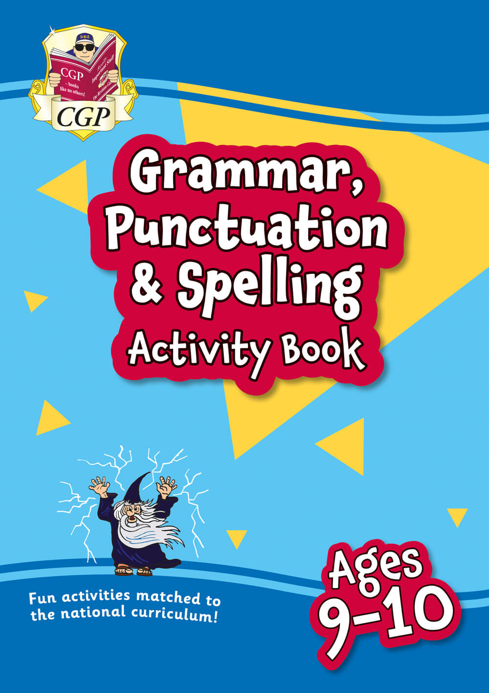 Grammar, Punctuation & Spelling Activity Book for Ages 9-10 (Year 5)