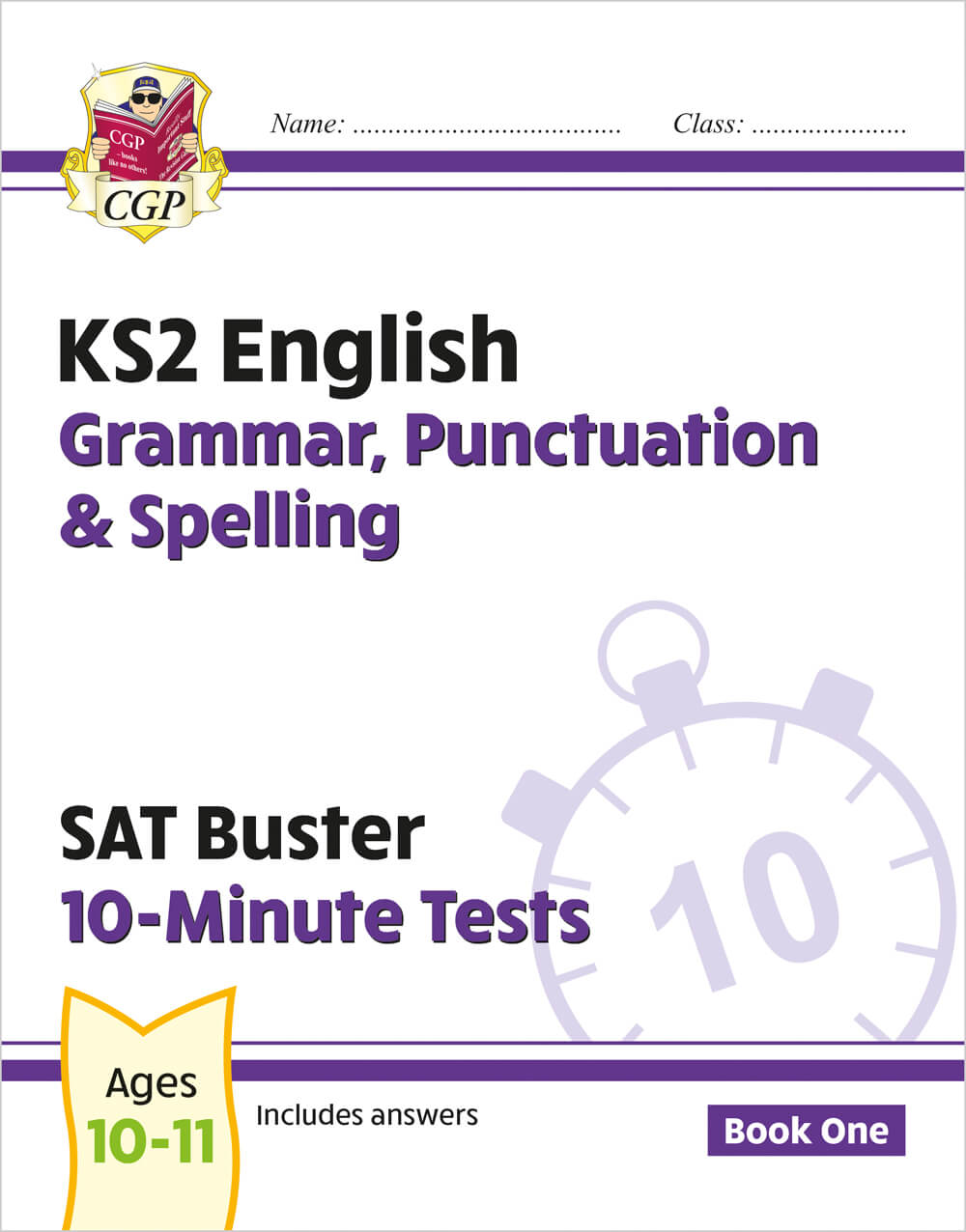 KS2 English SAT Buster 10-Minute Tests: Grammar, Punctuation & Spelling - Book 1 (for 2025)