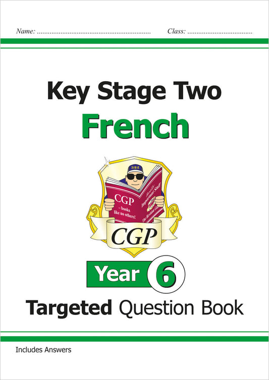 KS2 French Year 6 Targeted Question Book (with Free Online Audio)