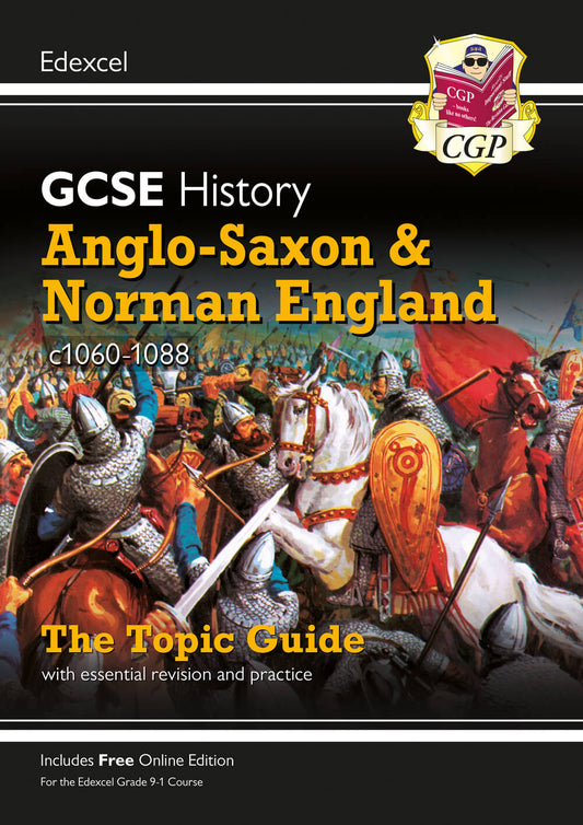 GCSE History Edexcel Topic Revision Guide - Anglo-Saxon and Norman England, c1060-1088